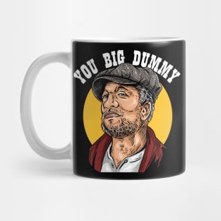 Fred Sanford // YOU BIG DUMMY Mug